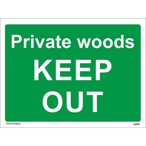 Private Woods Keep Out Sign