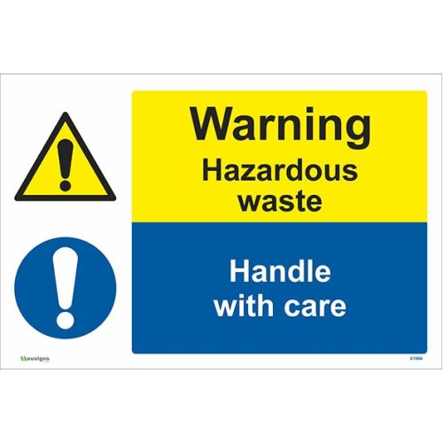 Danger Hazardous Waste and Handle With Care Combined Sign, Combined warning sign, Combined construction sign