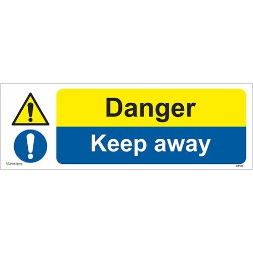 Danger Keep Away Sign, Keep away signs, danger signs, hazard signs, combined safety signage