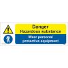 Danger Hazardous Substance Wear Personal Protective Equipment Sign, health and safety signs, hazard signs , Chemical signs , chemical warning signs, chemical hazard sign, combined signs