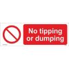 No Tipping Or Dumping Sign, prohibition signs, restriction signs, no tipping signs, no dumping signs