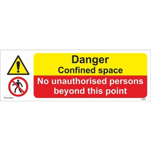 Confined Space/No Unauthorised Persons Beyond This Point Sign, Combined site safety sign, Combined construction sign