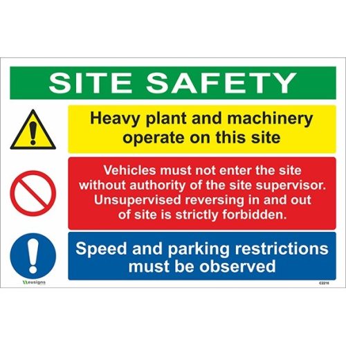 Site Safety/Heavy Plant and Machinery Operate on This Site Sign / Vehicles Must Not Enter The Site Without Authority of the Site Supervisor Sign
