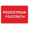 Buy Pedestrian Footpath Sign UK