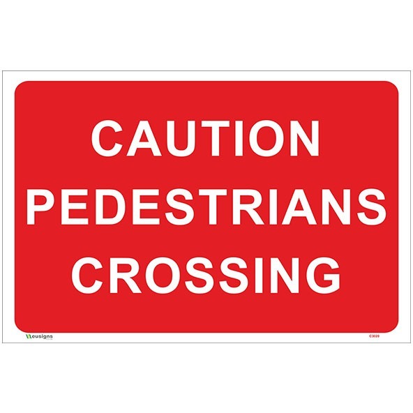 Buy Caution Pedestrians Crossing Sign