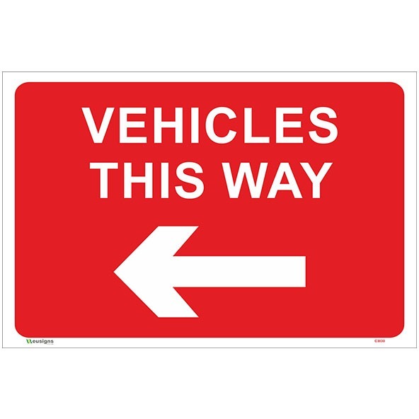 Vehicles This Way Left Arrow Sign, Buy Vehicles This Way Left Arrow Sign