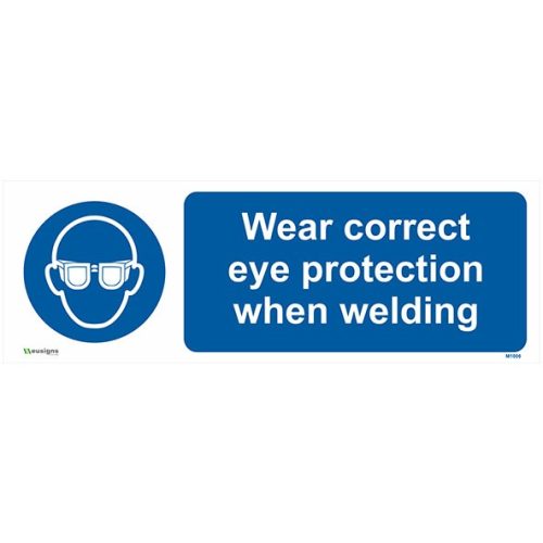 Wear Correct Eye Protection When Welding Sign