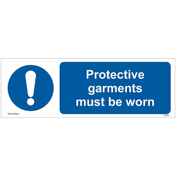 Protective Garments Must Be Worn Sign