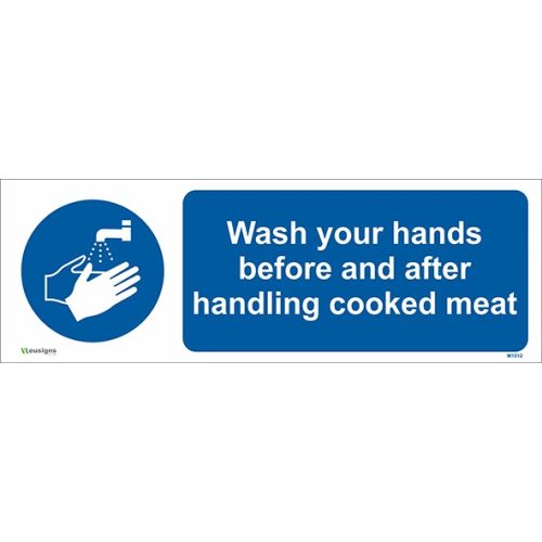 Wash Your Hands Before and After Handling Cooked Meat Sign