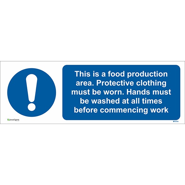 This is a Food Production Area. Protective Clothing must be Worn. Hands must be Washed at All Times Before Commencing Work Sign