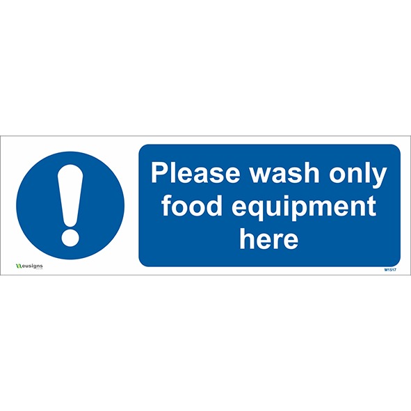 Please Wash Only Food Equipment Here Sign