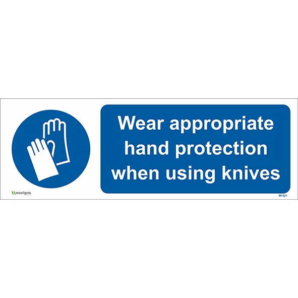 Wear Appropriate Hand Protection When Using Knives Sign