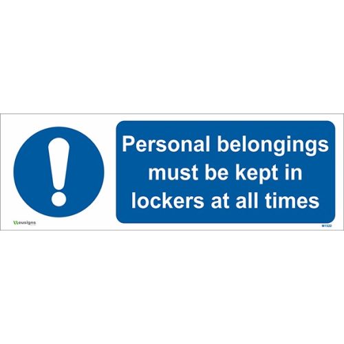 Personal Belongings Must be Kept in Lockers at All Times Sign