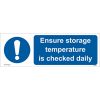 Ensure Storage Temperature is Checked Daily Sign