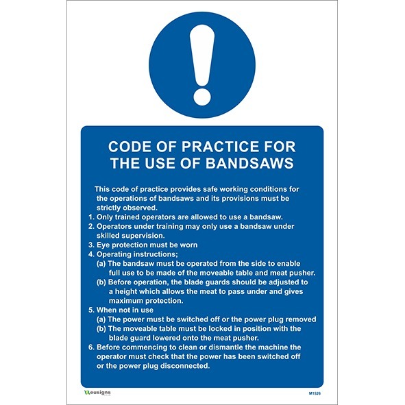 Code of Practice for The Use of Bandsaws Sign
