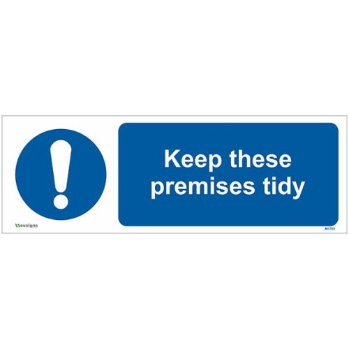 Buy Keep These Premises Tidy Sign