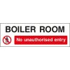 Boiler room - no unauthorised entry, safety signs, restriction signage, prohibition signs, no entry