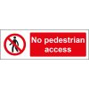 No pedestrian access sign, Access Restriction Signs, Prohibition Signs