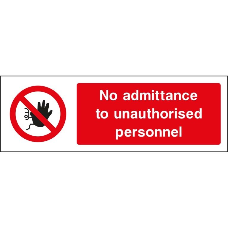 NO ADMITTANCE TO UNAUTHORISED PERSONNEL SIGN | EU Signs Ltd-Sign ...