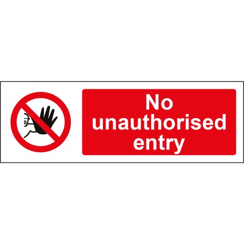 No Unauthorised Entry Sign, health and safety sign, Access Restriction Signs, Prohibition Signs, Construction Site Signs, Health & Safety Signs, UK