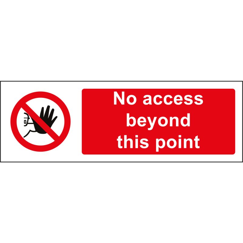 No access beyond this point sign