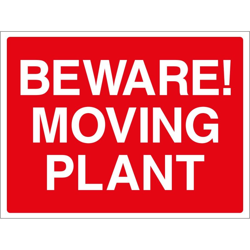 Beware! Moving plant sign