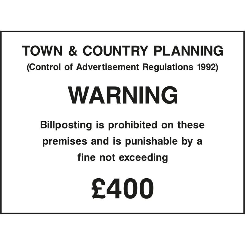 Bill posting prohibition warning board
