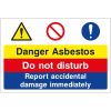Danger asbestos, do not disturb, report accident, combined sign