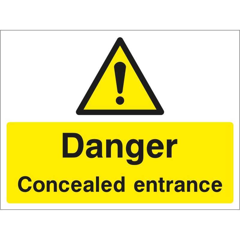 Danger concealed entrance sign