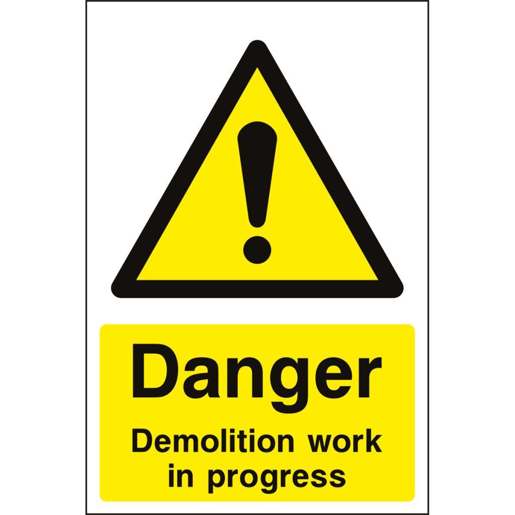 Danger demolition work in progress sign | EU Signs Ltd-Sign ...