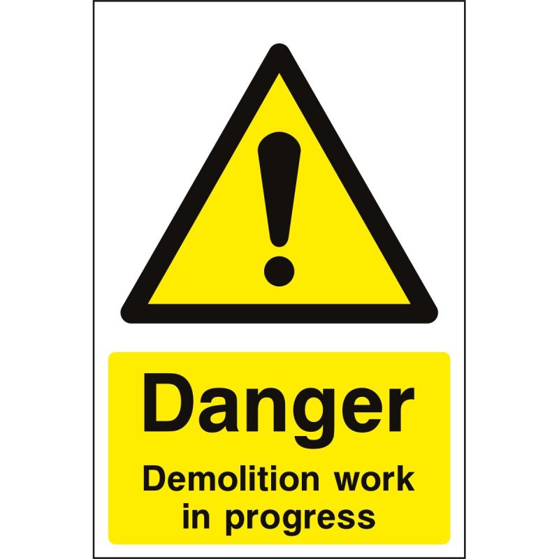 Danger demolition work in progress sign