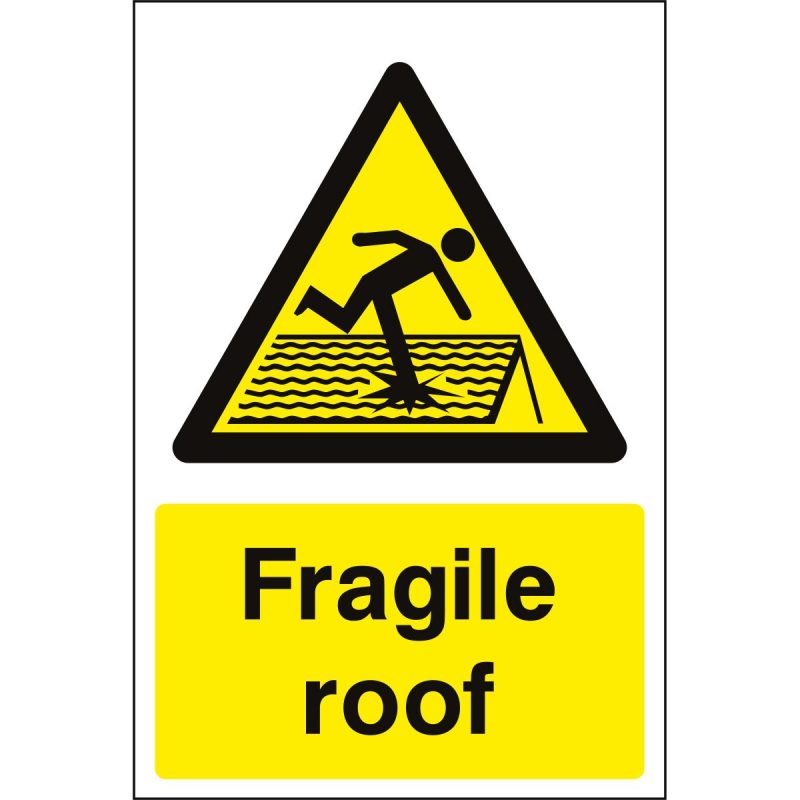 Fragile roof sign