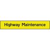 Highway maintenance sign