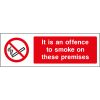 It is an offence to smoke on these premises