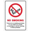 NO SMOKING, These are no smoking premises. It is an offence to smoke or knowingly to permit smoking in this premises