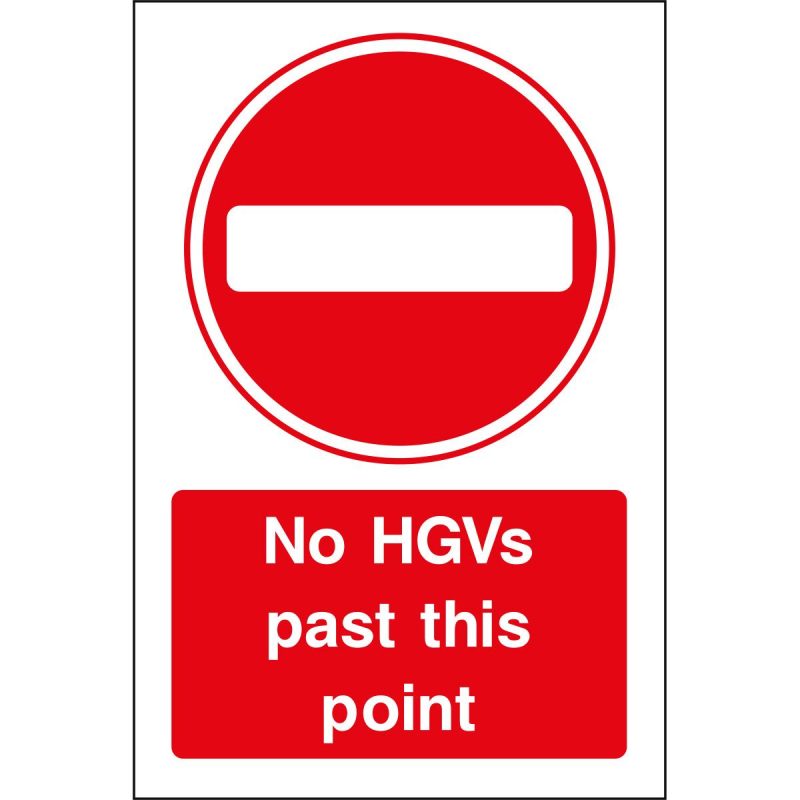 No HGVs past this point sign