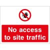 No access to site traffic sign