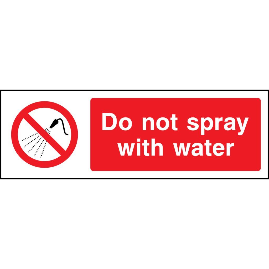 Do Not Spray With Water Sign | Safety Sign Shop