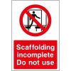 Scaffolding incomplete, Do not use Sign