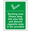 Smoking area, Please keep this area tidy and discard cigarette ends in bin provided