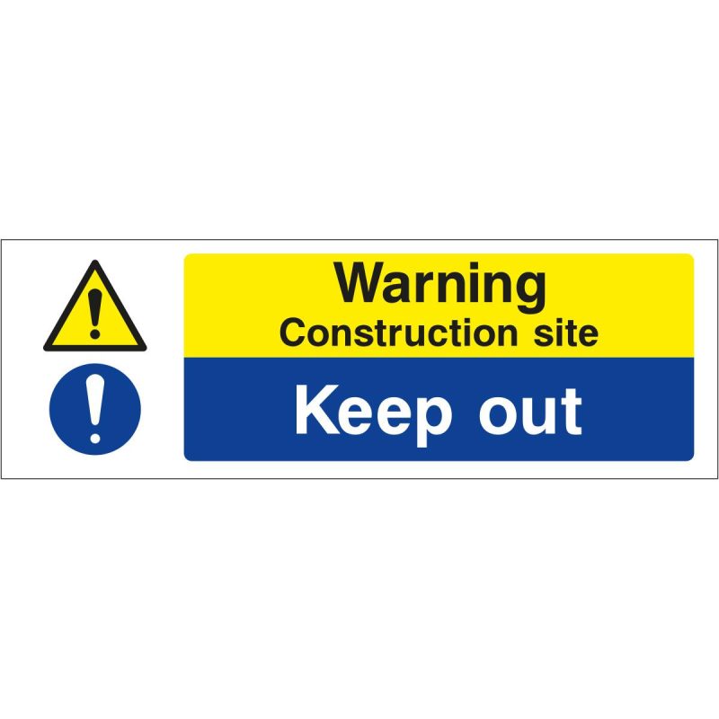 Warning construction site, keep out sign