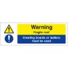 Warning fragile roof, crawling boards or ladders must be used sign