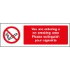 You are entering a no smoking area, Please extinguish your cigarette