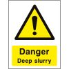 Danger deep slurry sign