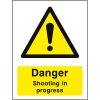 Danger shooting in progress sign