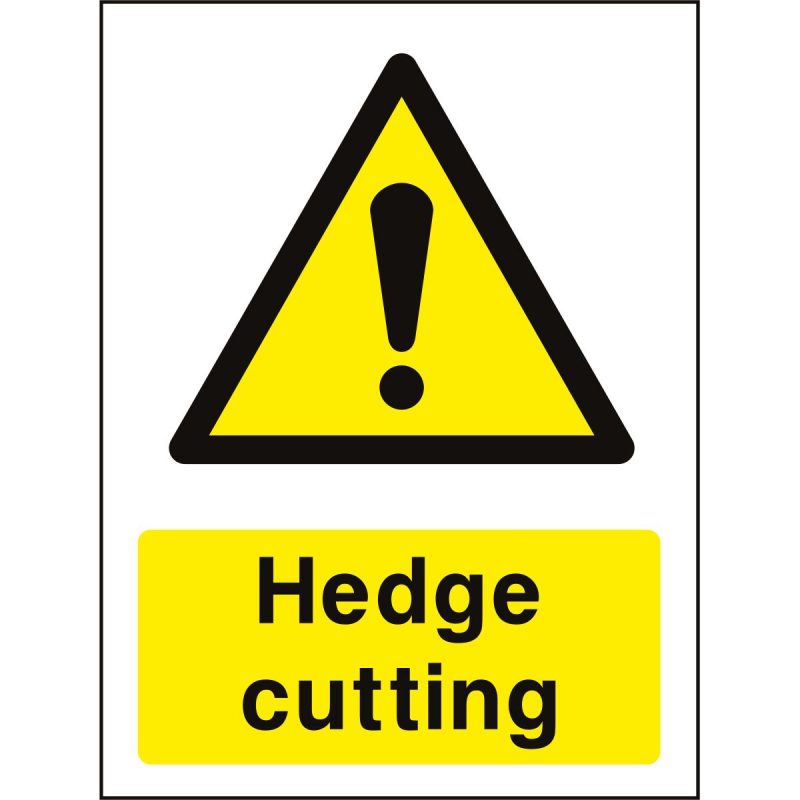 Hedge cutting sign