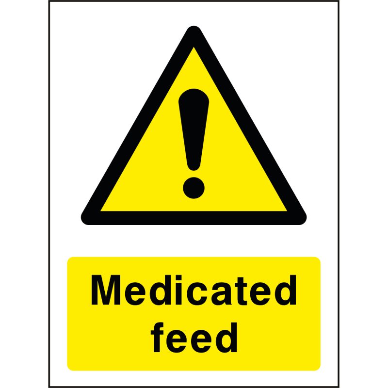 Medicated feed sign