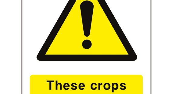 These crops have been sprayed sign
