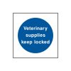 Veterinary supplies keep locked sticker