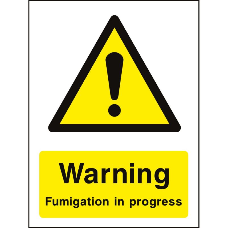 Warning fumigation progress sign